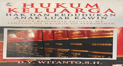 HUKUM KELUARGA HAK DAN KEDUDUKAN ANAK LUAR KAWIN